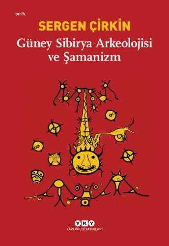 Güney Sibirya Arkeolojisi ve Şamanizm