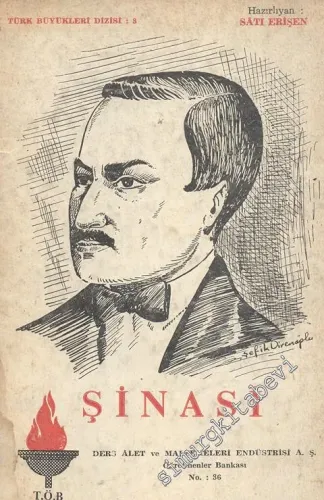 Şinasi: Her Yeniliğin Başlangıç Noktası  -