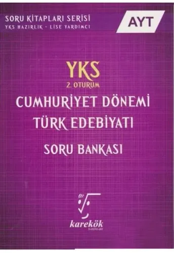 Karekök Yayınları AYT Cumhuriyet Dönemi Türk Edebiyatı Soru Bankası Karekök