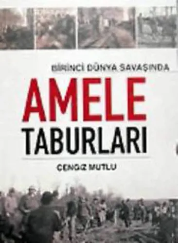 Birinci Dünya Savaşı'nda Amele Taburları
