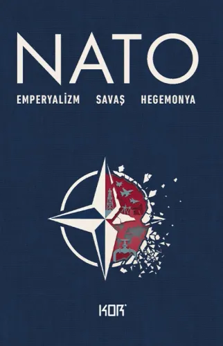 NATO: Emperyalizm, Savaş, Hegemonya