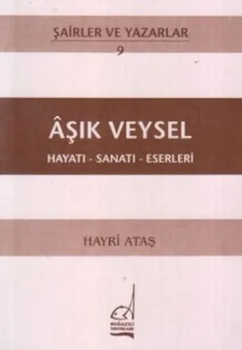 Aşık Veysel - Hayatı-sanatı-eserleri
