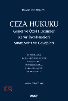 Ceza Hukuku Genel ve Özel Hükümler Karar İncelemeleri Sınav Soru ve Cevapları