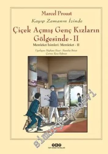 Kayıp Zamanın İzinde: Çiçek Açmış Genç Kızların Gölgesinde 2 - Memleket İsimleri: Memleket 2 -