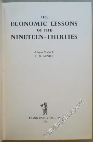 The Economic Lessons of the Nineteen-Thirties -