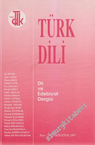 Türk Dili Dil ve Edebiyat Dergisi  - 548      Ağustos