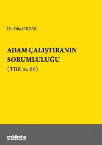 Adam Çalıştıranın Sorumluluğu
