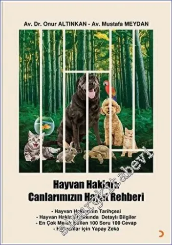 Hayvan Hakları: Canlarımızın Hayat Rehberi - 2023