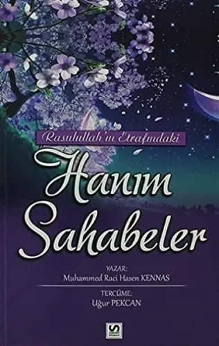 Rasulullah'ın Etrafındaki Hanım Sahabeler