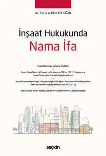 İnşaat Hukukunda Nama İfa