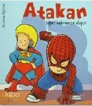 Atakan Süper Kahraman Oluyor (Sert Kapak) Sandrine Deredel Rogeon