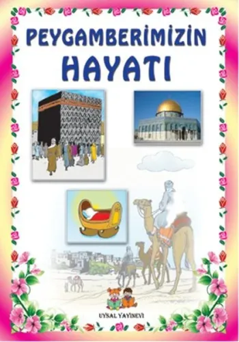 Peygamberimizin Hayatı; (Orta Boy)