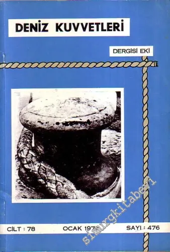 Harp Gemilerinde Korozyonun Nedenleri ve Korunma Çareleri 1972 - Sayı: 476, Cilt: 78, Ocak 1972