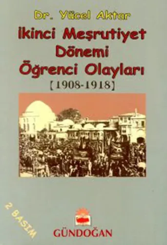 İkinci Meşrutiyet Dönemi Öğrenci Olayları