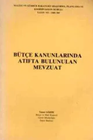 Bütçe Kanunlarında Atıfta Bulunan Mevzuat