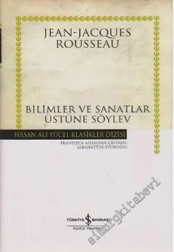 Bilimler ve Sanatlar Üstüne Söylev CİLTLİ -