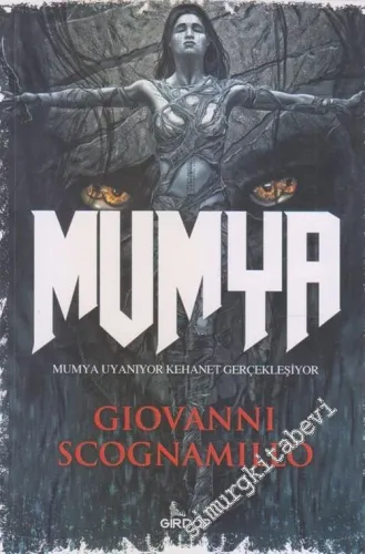 Mumya : Mumya Uyanıyor Kehanet Gerçekleşiyor. -        2018