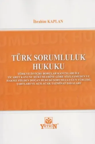 Türk Sorumluluk Hukuku İbrahim Kaplan