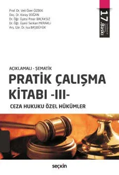 Ceza Hukuku Özel Hükümler Pratik Çalışma Kitabı -III-