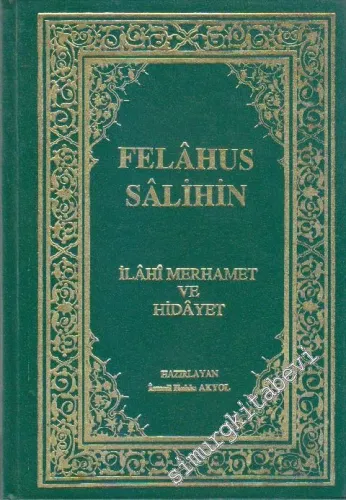 Felâhus Sâlihin: İlâhi Merhamet ve Hidâyet 2 Cilt TAKIM -