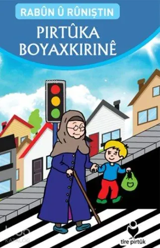 Rabûn û Rûniştin Pirtûka Boyaxkiriné (Kürtçe - Görgü Kuralları Boyama Kitabı)