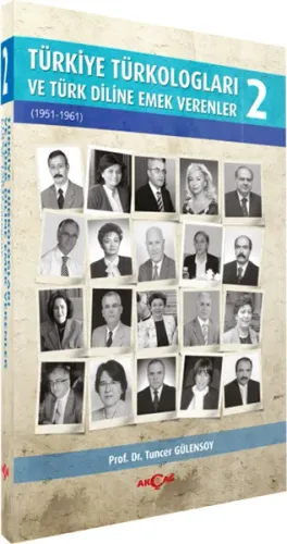 Türkiye Türkologları ve Türk Diline Emek Verenler 2. Cilt