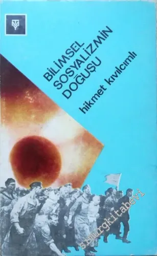 Bilimsel Sosyalizmin Doğuşu: Marks - Engels Çağı -        1970