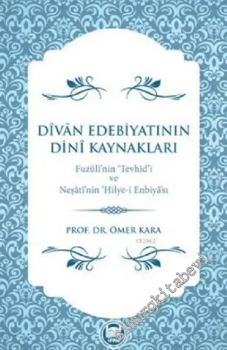 Divan Edebiyatının Dini Kaynakları -         2016