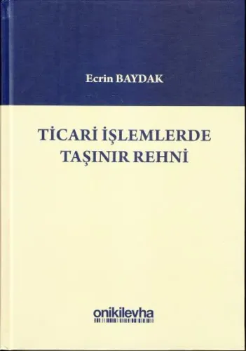 Ticari İşlemlerde Taşınır Rehni