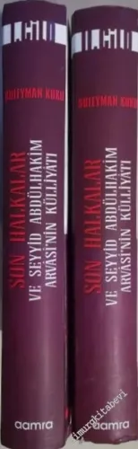 Son Halkalar ve Seyyid Abdülhakim Arvasi'nin Külliyatı (2 CİLT) -        2005