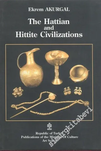 The Hattian and Hittite Civilizations -        2001