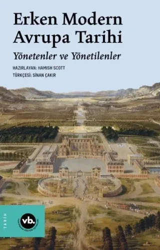Erken Modern Avrupa Tarihi-Yönetenler ve Yönetilenler | Kitap Ambarı