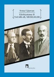 Edebiyatımız 2 Yazarlar Meseleler
