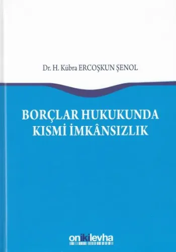Borçlar Hukukunda Kısmi İmkansızlık