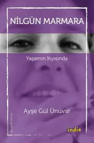 Nilgün Marmara Yaşamın Kıyısında