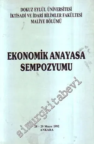Ekonomik Anayasa Sempozyumu 28 - 29 Mayıs 1992 -        1992