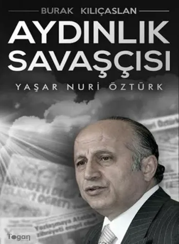 Aydınlık Savaşçısı Yaşar Nuri Öztürk