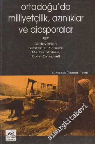 Ortadoğu'da Milliyetçilik, Azınlıklar ve Diasporalar -        1999