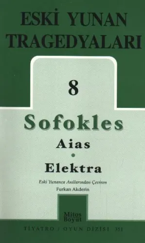 Eski Yunan Tragedyaları 8 - Aias-Elektra