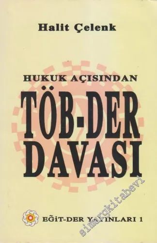 Hukuk Açısından TÖB - DER Davası -        1990