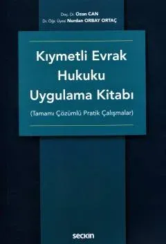 Kıymetli Evrak Hukuku Uygulama Kitabı