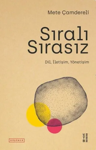 Sıralı Sırasız; Dil, İletişim, Yönetişim