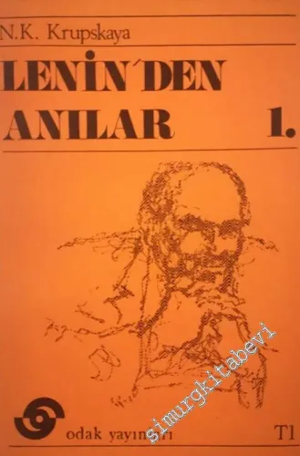Lenin'den Anılar Cilt: 1 -