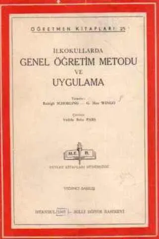 İlkokullarda Genel Öğretim Metodu ve Uygulama