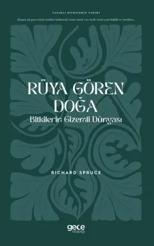 Rüya Gören Doğa: Bitkilerin Gizemli Dünyası - Yasaklı Bitkilerin Tarihi