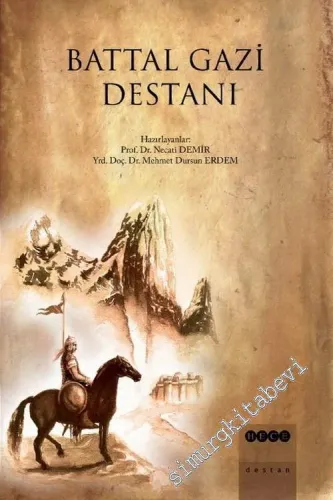 Battal Gazi Destanı ( Türkiye Türkçesi ) -        2006