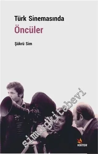 Türk Sinemasında Öncüler -