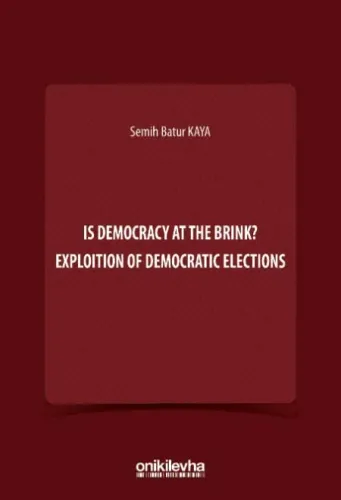 Is Democracy at the Brink? Exploition of Democratic Elections