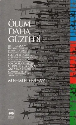 Ölüm Daha Güzeldi