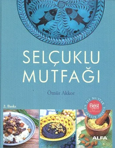 Selçuklu Mutfağı (Ciltli)